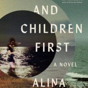 Women and Children First by Alina Grabowski Hardcover Book