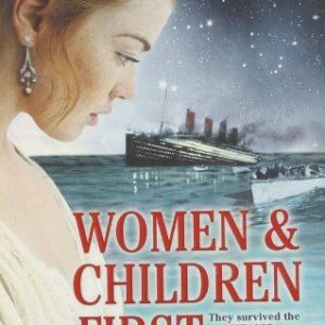 Women and Children First By Gill Paul