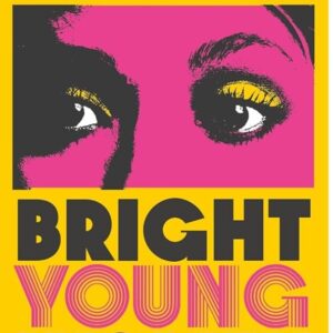 Bright Young Women by Jessica Knoll FREE Next Day SHIPPING